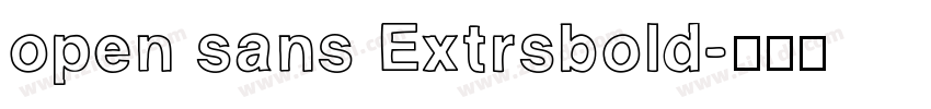open sans Extrsbold字体转换